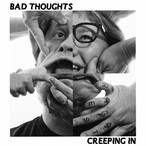 Bad Thoughts - Creeping In (2021) Download