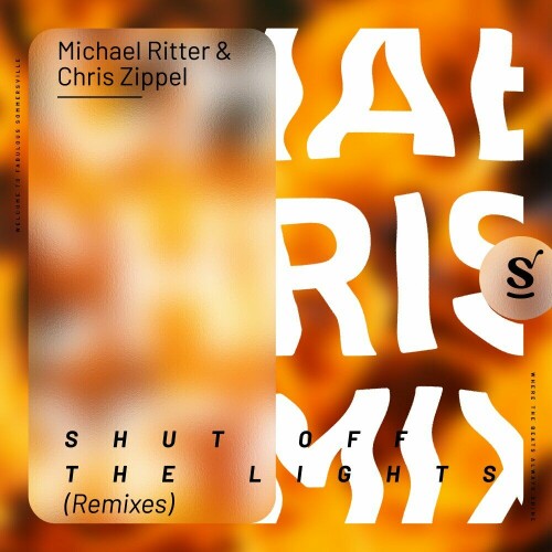 Michael Ritter & Chris Zippel – Shut Off The Lights (Remixes) (2024)