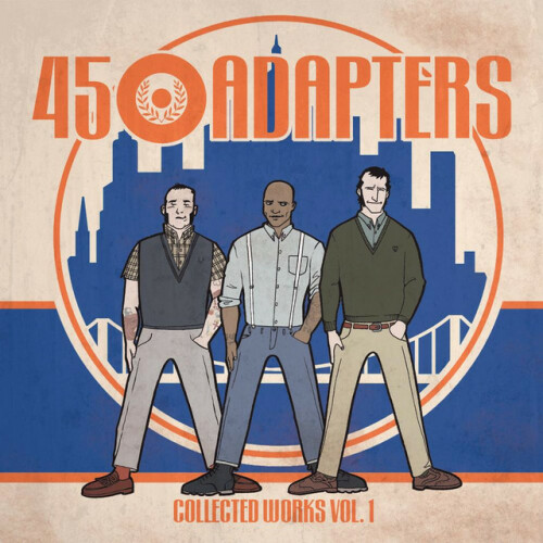 45 Adapters - Collected Works Vol. 1 (2012) Download