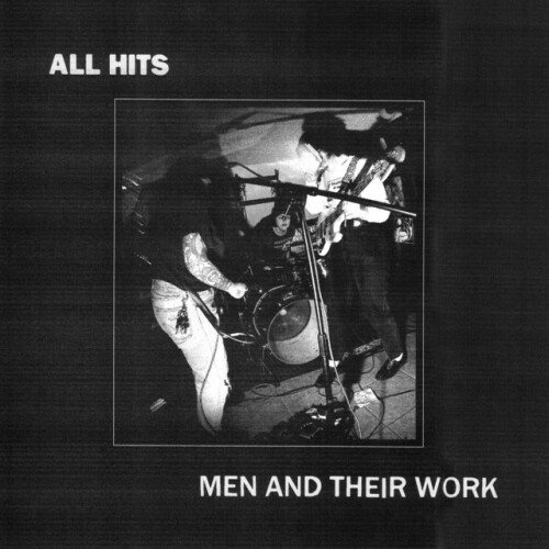 All Hits – Men And Their Work (2020)