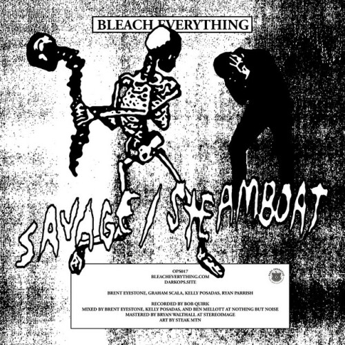 Bleach Everything-Savage  Steamboat-16BIT-WEB-FLAC-2020-VEXED