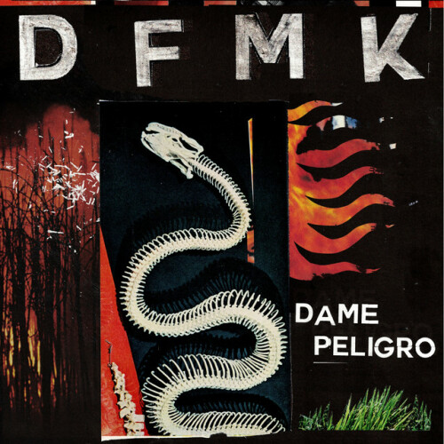 DFMK – Dame Peligro (2022)