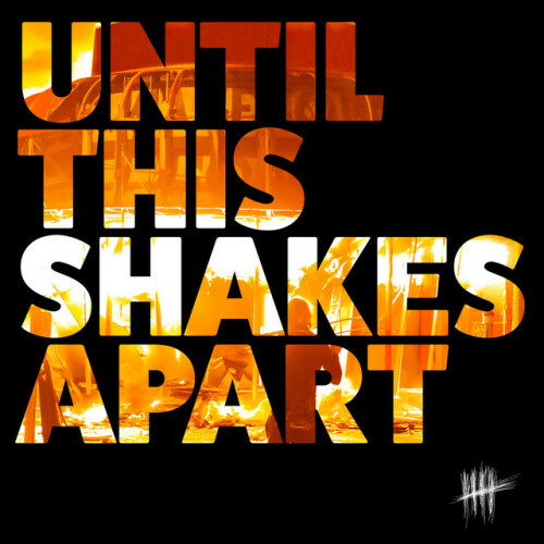 Five Iron Frenzy - Until This Shakes Apart (2021) Download