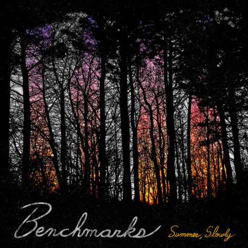 Benchmarks – Summer, Slowly (2020)