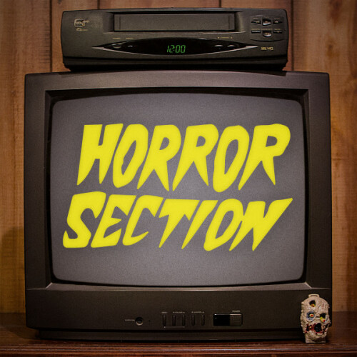 Horror Section-Horror Section-16BIT-WEB-FLAC-2018-VEXED