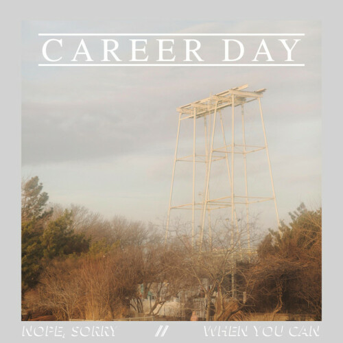 Career Day – Nope, Sorry (2018)