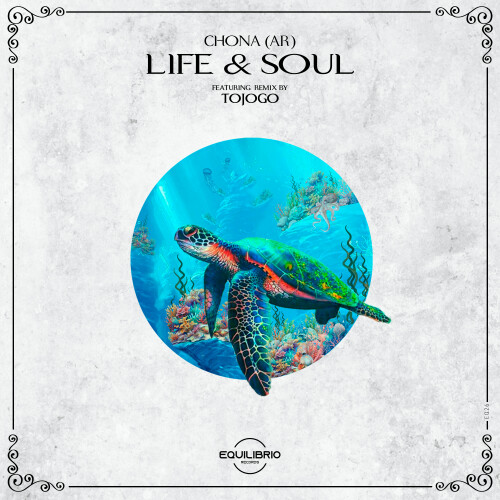 Chona (AR) – Life & Soul (2024)