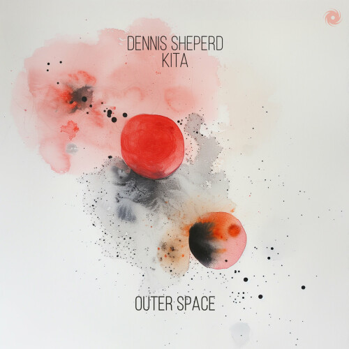 Dennis Sheperd & Kita - Outer Space (2024) Download