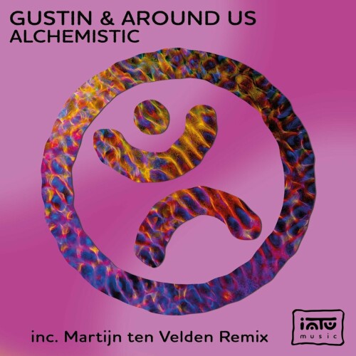 Gustin & Around Us - Alchemistic (2024) Download