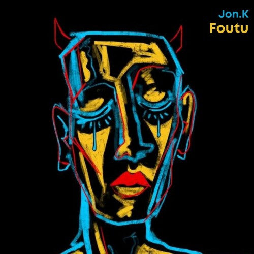 Jon.K – Foutu (2024)