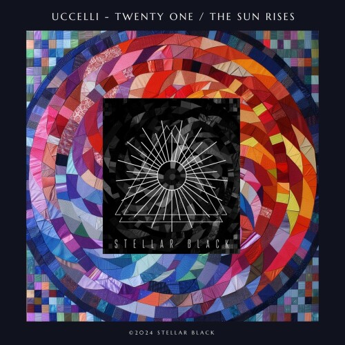 UCCELLI – Twenty One / the Sun Rises (2024)