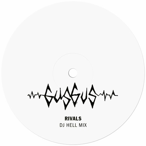 Gusgus - Rivals (DJ Hell Mix) (2024) Download