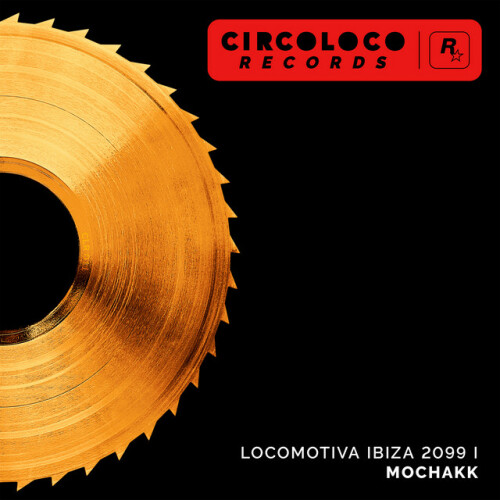 Mochakk - Locomotiva Ibiza 2099 I (2024) Download