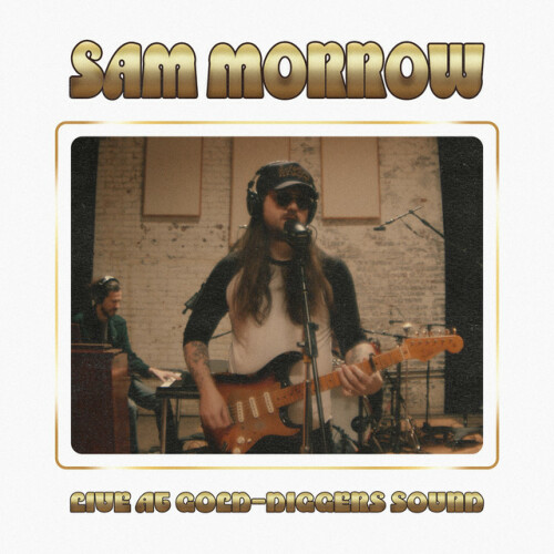 Sam Morrow-Live At Gold-Diggers Sound-EP-24BIT-48KHZ-WEB-FLAC-2024-OBZEN