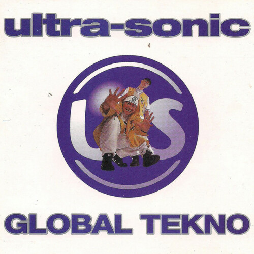 Ultra-Sonic - Global Tekno (1995) Download