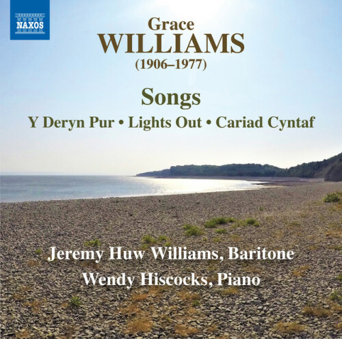 Jeremy Huw Williams – Grace Williams: Songs (2024)