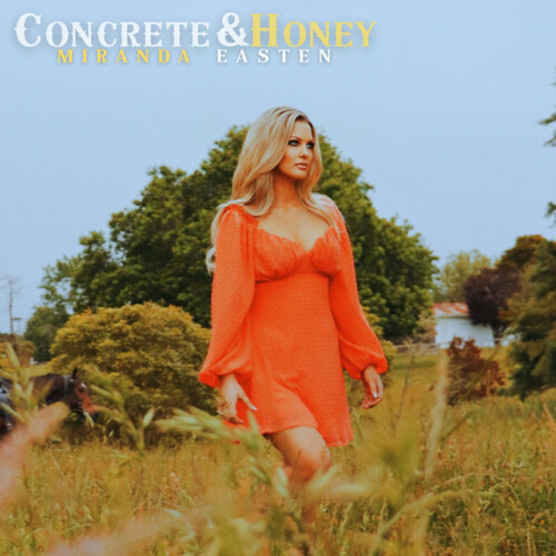 Miranda Easten – Concrete & Honey (2024)