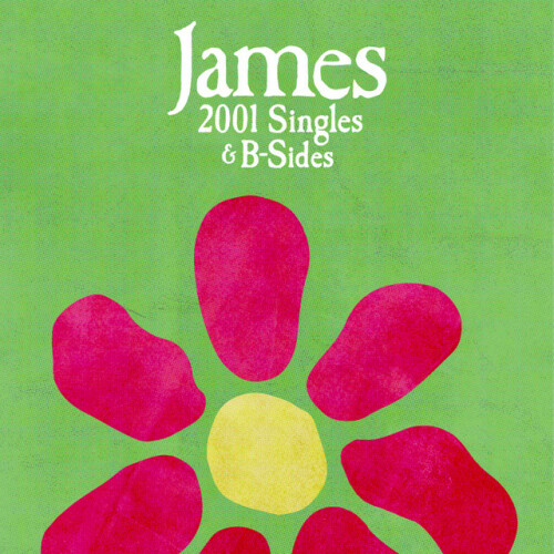 James - 2001 Singles & B-Sides (2024) Download