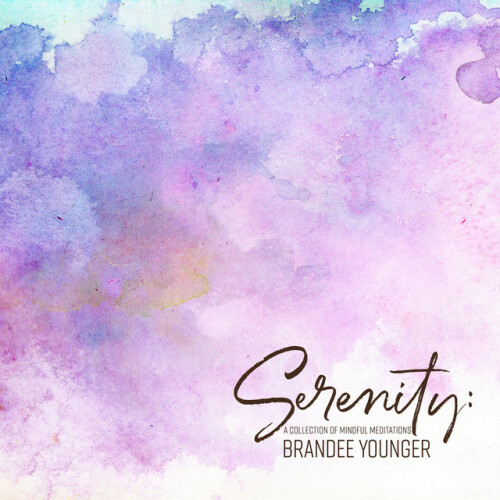 Brandee Younger – Serenity: A Collection Of Mindful Meditations (2024)