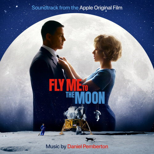 Daniel Pemberton - Fly Me To The Moon (Apple Original Film Soundtrack) (2024) Download