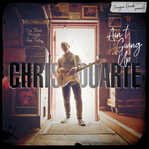 Chris Duarte – Aint Giving Up (2023)