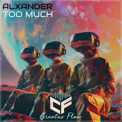 AlxAnder – Too Much (2024)