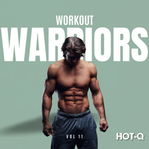 Various Artists - Workout Warriors 011 (2024) Download