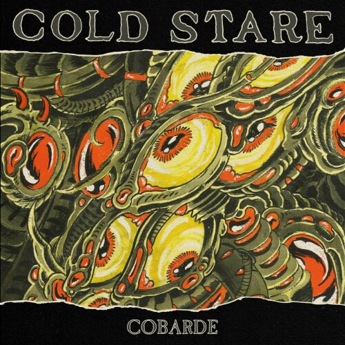 Cold Stare – Cobarde (2024)