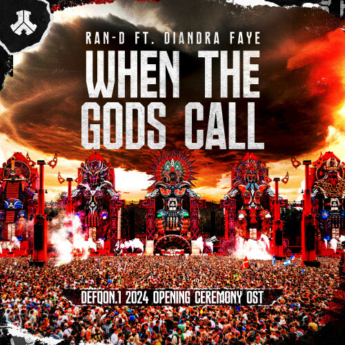 Ran-D Ft. Diandra Faye - When The Gods Call (Defqon.1 Opening Ceremony 2024) (2024) Download