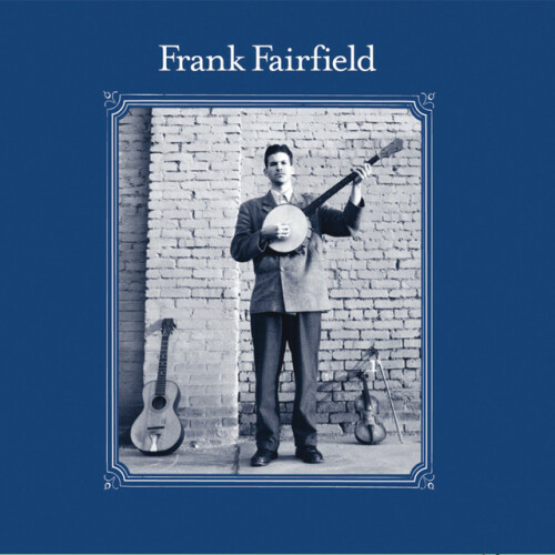 Frank Fairfield – Frank Fairfield (2009)