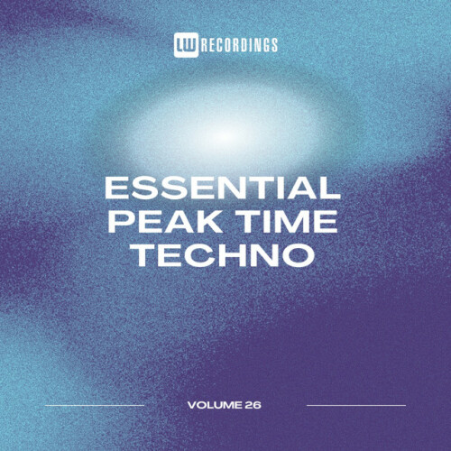 Various Artists - Essential Peak Time Techno, Vol. 26 (2024) Download