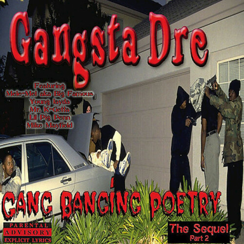 Gangsta Dre – Gang Banging Poetry The Sequel (2024)