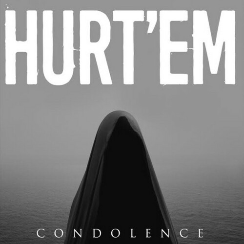 Hurt'em - Condolence (2024) Download