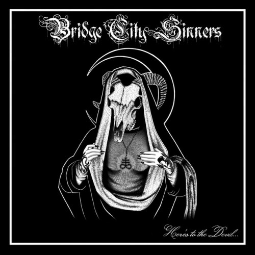 The Bridge City Sinners – Here’s to the Devil (2019)