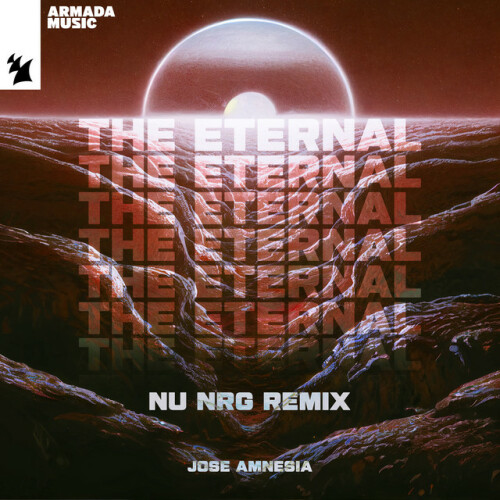 Jose Amnesia - The Eternal (Nu NRG Remix) (2024) Download