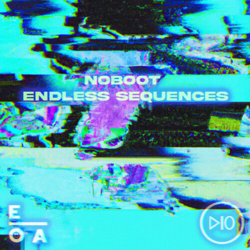 Noboot – Endless Sequences EP (2023)