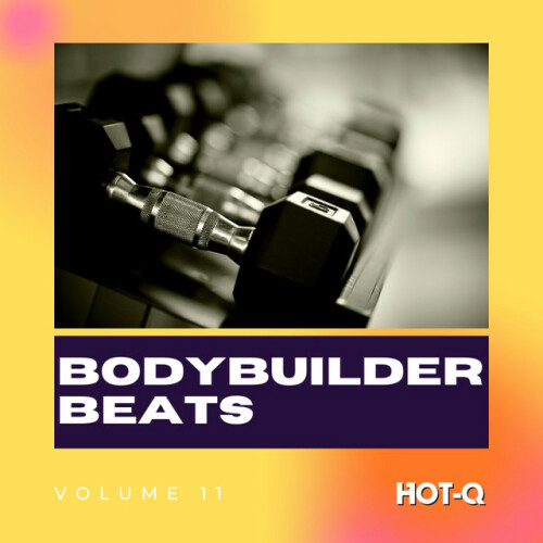 Various Artists – Bodybuilder Beats 011 (2024)