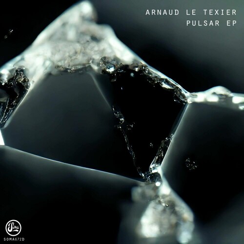 Arnaud Le Texier-Pulsar EP-(SOMA672D)-16BIT-WEB-FLAC-2024-AFO