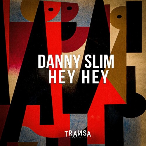 Danny Slim – Hey Hey (2024)