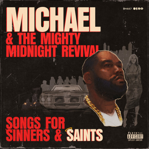 Killer Mike – Michael & The Mighty Midnight revival: Songs For Sinners and Saints (2024)