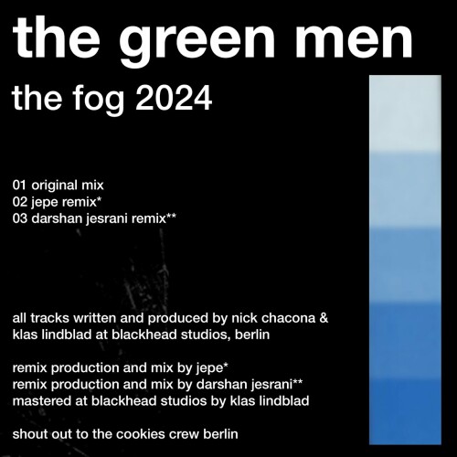 Nick Chacona & Sasse pres The Green Men – The Fog Revisited (2024)