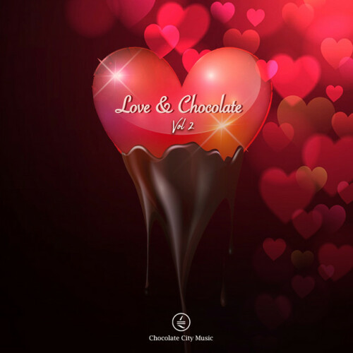 Various Artists - Love & Chocolate Vol. 2 (2023) Download