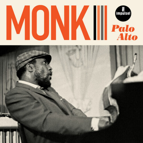 Thelonious Monk – Palo Alto (Live At Palo Alto High School, Palo Alto, CA 1968) (2020)