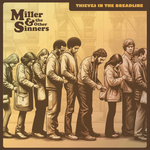 Miller and the Other Sinners - Thieves In The Breadline (2024) Download