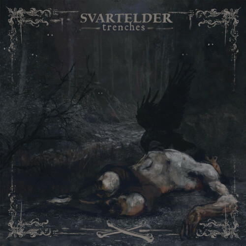 Svartelder – Trenches (2024)