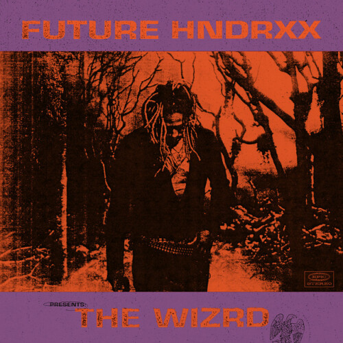 Future - The Wizrd (2019) Download