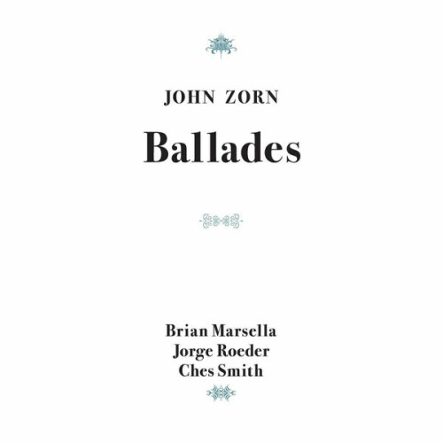 John Zorn - Ballades (2024) Download