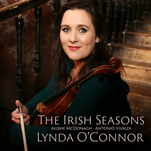 Lynda O'Connor - The Irish Seasons: Ailbhe McDonagh • Antonio Vivaldi (2024) Download