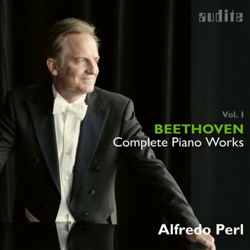 Alfredo Perl – Ludwig van Beethoven: Complete Piano Works, Vol. 1 (2024)