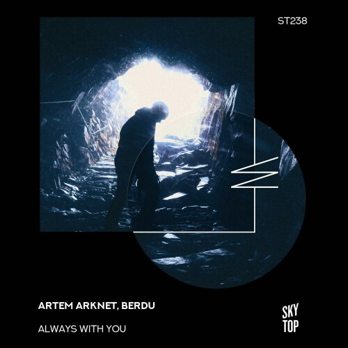 Artem Arknet & BERDU – Always With You (2024)